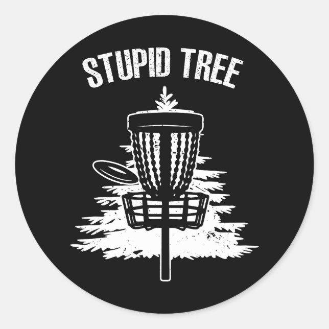 Sticker Rond Drôle Disque Golf Art Pour Basket Arbre Stupide (Devant)