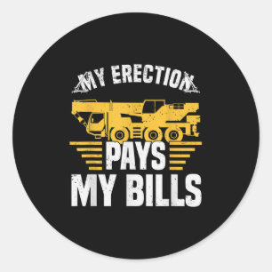 Sticker Rond Drôle Dit Pour L'Opérateur De Grue, Grue Mobile, V