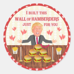 Sticker Rond Drôle Donald Trump Hamberders Wall Saint-Valentin