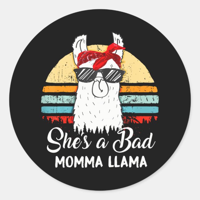 Sticker Rond Drôle Elle est une Mauvaise Maman Llama Mama (Devant)