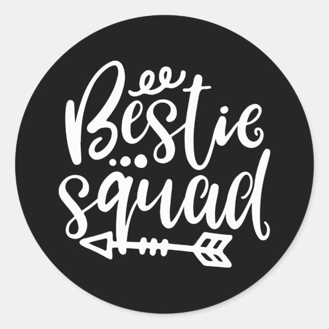 Sticker Rond Drôle Escouade Bestie Votre Amitié Dit (Devant)