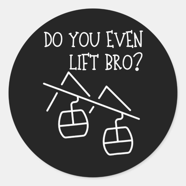 Sticker Rond Drôle, est-ce que vous soulevez même  (Devant)