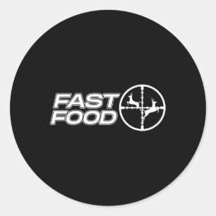 Sticker Rond Drôle Fast Food Deer Chasse Cadeau Pour Chasseurs
