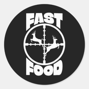 Sticker Rond Drôle Fast Food Deer Chasse Cadeau Pour Chasseurs 