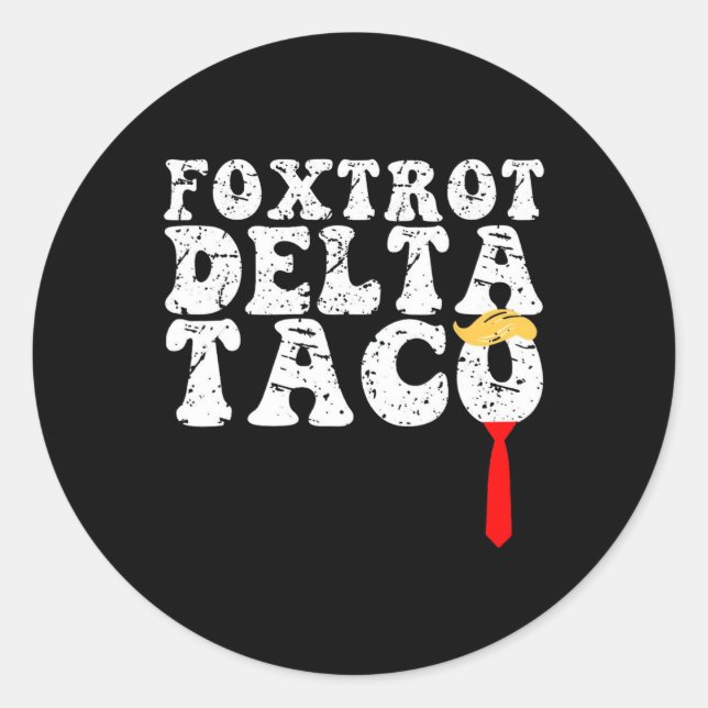 Sticker Rond Drôle Foxtrot Delta Taco4 (Devant)