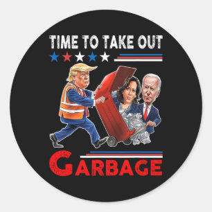 Sticker Rond Drôle Garbage Pour Trump 2024 - Il Est Temps De So