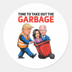 Sticker Rond Drôle Garbage Pour Trump 2024 - Il Est Temps De So