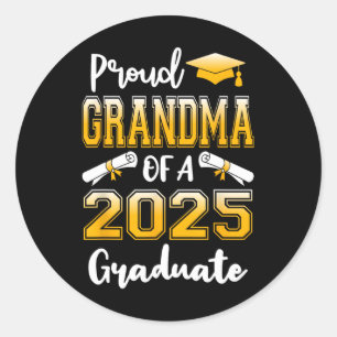 Sticker Rond Drôle Grand-Mère Fière D'Un Cl De 2025 Diplômé