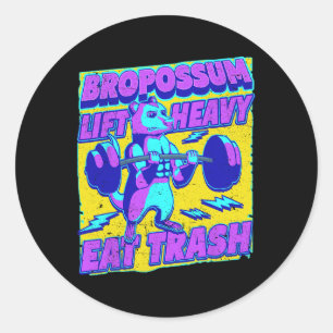 Sticker Rond Drôle Gym Lift Lourd Manger Trash Poids Oposs