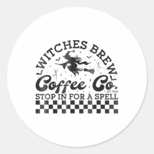 Sticker Rond Drôle Halloween sorcières Brew Coffee Co Stop Pour