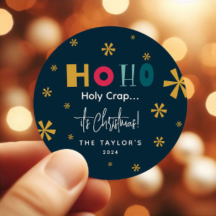 Sticker Rond Drôle 'Ho Ho Mon Dieu' C'est Noël