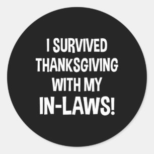 Sticker Rond Drôle, j'ai survécu à Thanksgiving avec mes beaux-