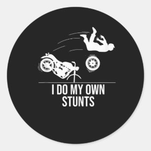 Sticker Rond Drôle Je Fais Mes Propres Têtes Cool Moto Cadeaux