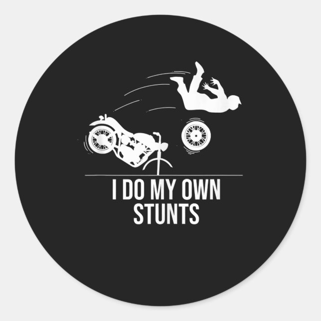 Sticker Rond Drôle Je Fais Mes Propres Têtes Cool Moto Cadeaux  (Devant)