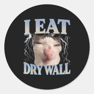 Sticker Rond Drôle Je Mange Mur Sec Mème Chat Idiot Hommes Femm