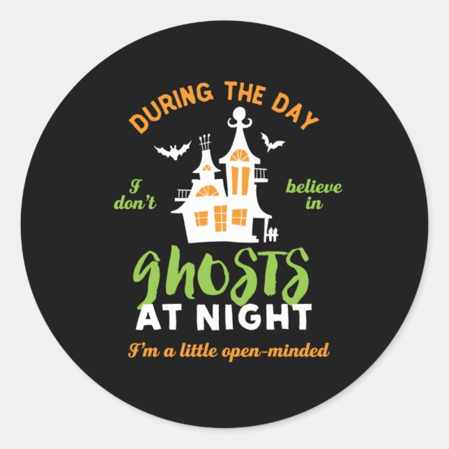 Sticker Rond Drôle Je ne crois pas au paranormal fantôme (Devant)