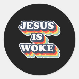 Sticker Rond Drôle Jésus Est Réveillé Couleur Jésus Réveillé Ci