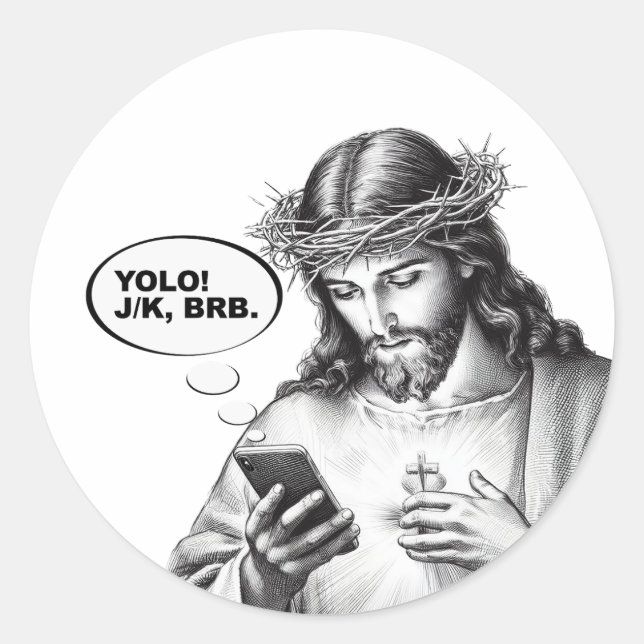 Sticker Rond Drôle Jésus SMS YOLO JK BRB (Devant)