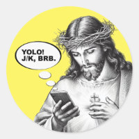 Drôle Jésus SMS YOLO JK BRB
