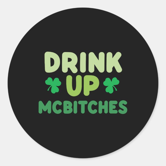 Sticker Rond Drôle Jour de la Saint Patrick Boire Mces Irish Gr (Devant)