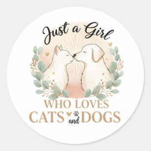 Sticker Rond drôle Juste une fille qui aime les chats et les ch