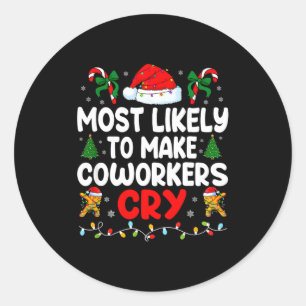 Sticker Rond Drôle le plus susceptible de faire pleurer un coll