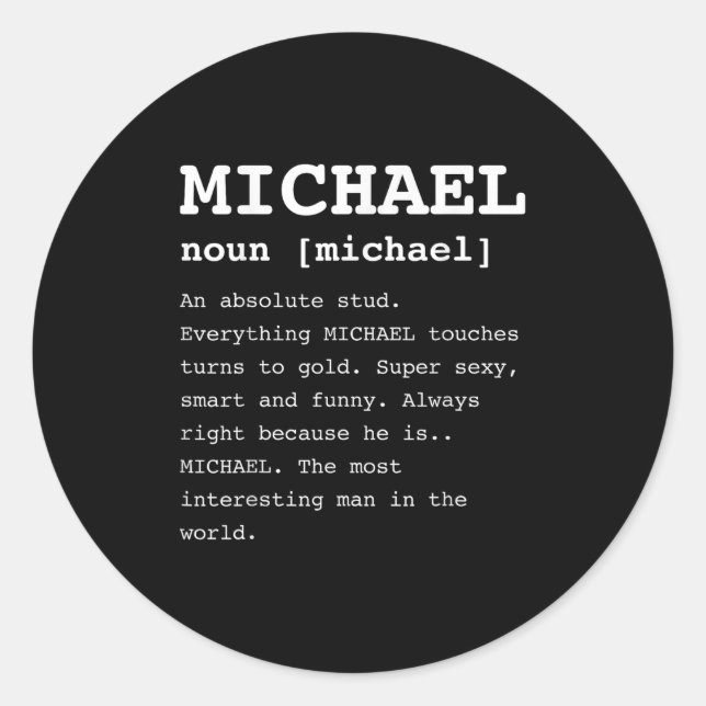 Sticker Rond Drôle Michael Pour Toute Personne Nommée Mike Shir (Devant)