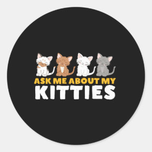 Sticker Rond Drôle mignon Amoureux des chats Humour Posez-Moi D