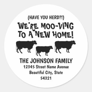 Sticker Rond Drôle, nous déménageons Avoir votre adresse de vac