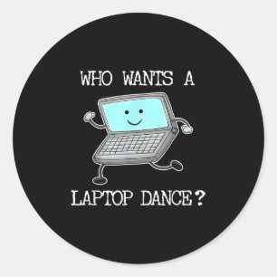 Sticker Rond Drôle Ordinateur portable Danse Danse Ordinateur P