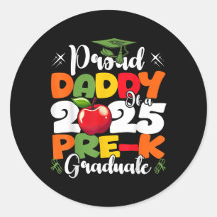 Sticker Rond Drôle Papa Fier D'Un Cl De 2025 Pré-K Graduate