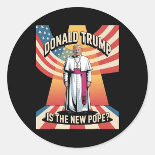 Sticker Rond Drôle Pape Et Président Donald Trump3