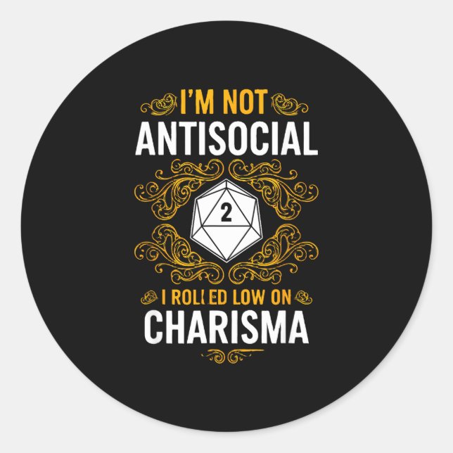 Sticker Rond Drôle pas antisocial charisme roulé disant  (Devant)