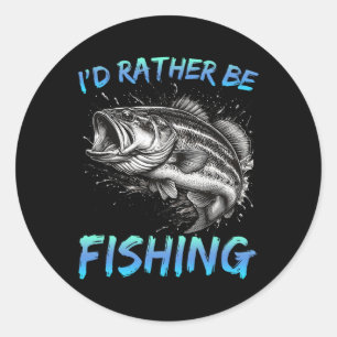 Sticker Rond Drôle Pêche Je Préférerais Pêcher Par Pêcheur Moi