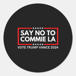 Sticker Rond Drôle politique dire non à venir La Vote Trump Van