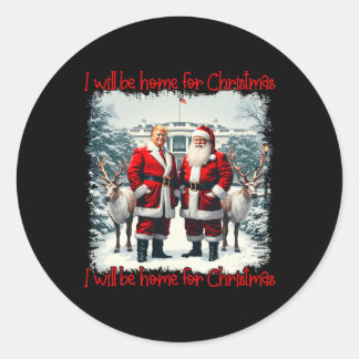 Sticker Rond Drôle Pyjamas Trump Xmas Je serai à la maison pour