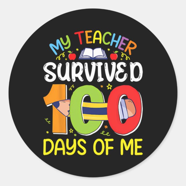 Sticker Rond Drôle Que Mon Professeur A Survécu 100 Jours De Mo (Devant)