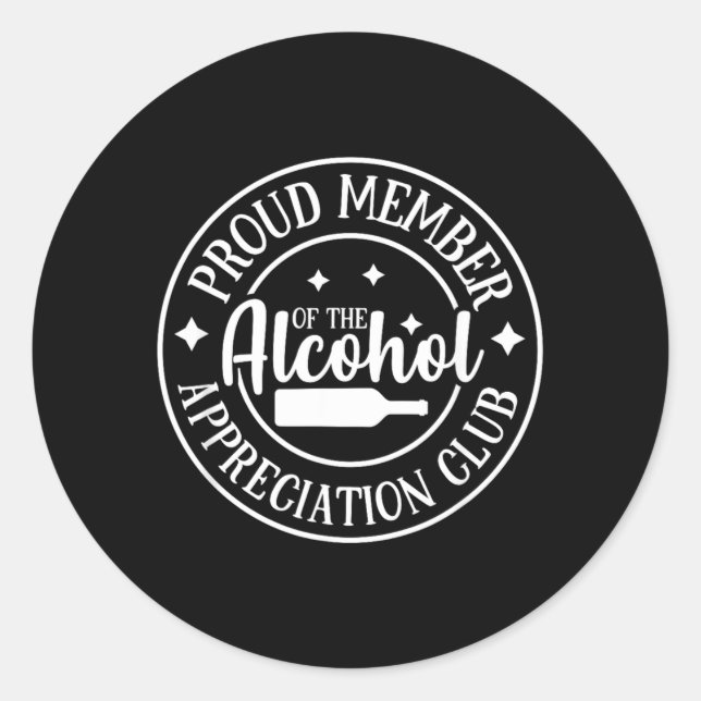 Sticker Rond Drôle Sarcasme Boire Alcool Choquant (Devant)
