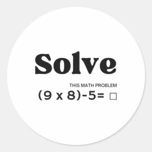 Sticker Rond Drôle Six Sept 67 Mème Pemdas École Prof De Maths