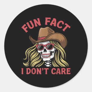 Sticker Rond Drôle Skeleton Cowgirl Avec Sungles Fun Fact I Don