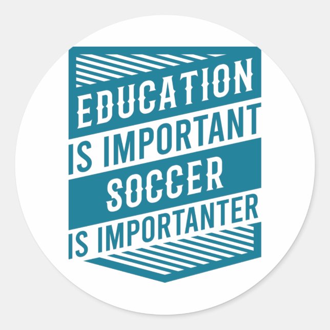 Sticker Rond Drôle Soccer Sayers Le Football Est Important (Devant)