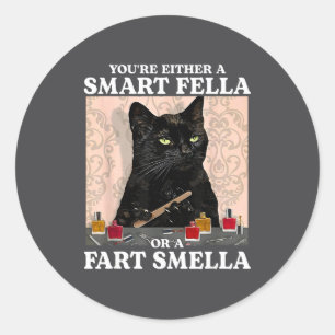 Sticker Rond Drôle Soit T'es Un Mec Intelligent Ou Un Renifleur