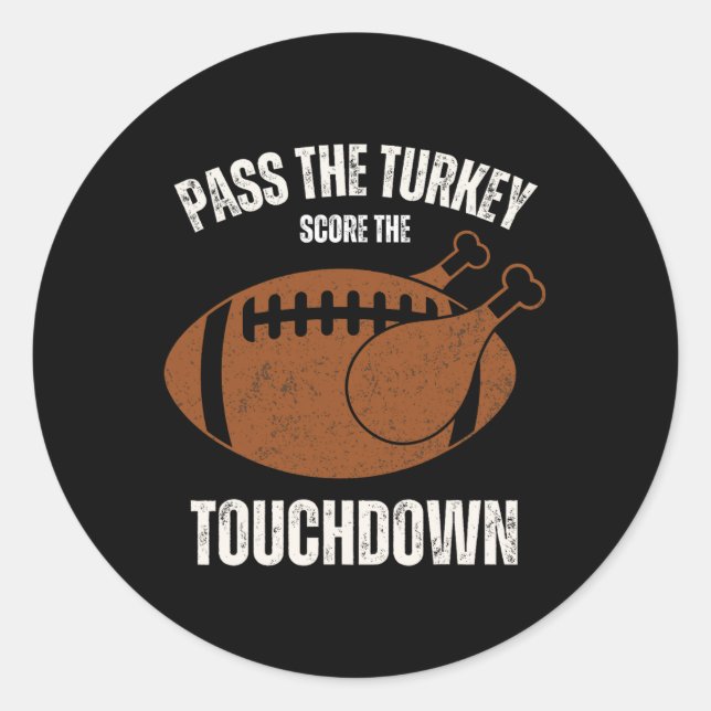 Sticker Rond Drôle Thanksgiving Boys Hommes Turquie Touchdowns  (Devant)