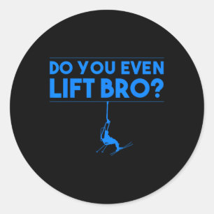 Sticker Rond Drôle Toi Même Tu Soulèves Frère Cadeau Amateur de