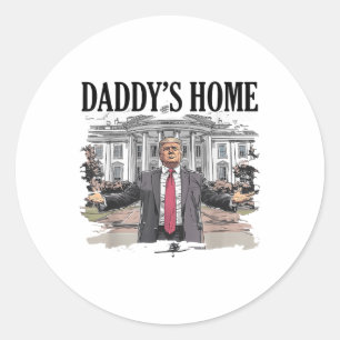 Sticker Rond Drôle Trump Daddys Maison Blanche _1