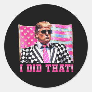 Sticker Rond Drôle Trump J'Ai Fait Que Président 2025 États-Uni