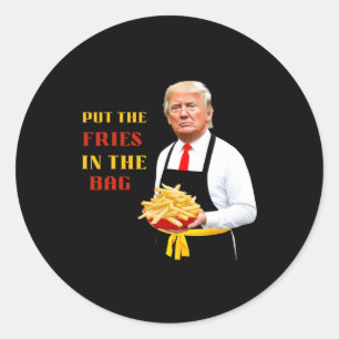 Sticker Rond Drôle Trump Nourriture Rapide Mettez Les Frites Da
