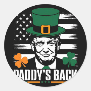 Sticker Rond Drôle Trump Paddy's Back - Ce cadeau amusant est p