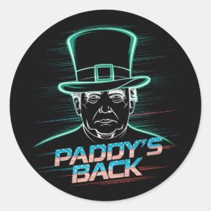 Sticker Rond Drôle Trump Paddy's Back - Ce cadeau amusant est p