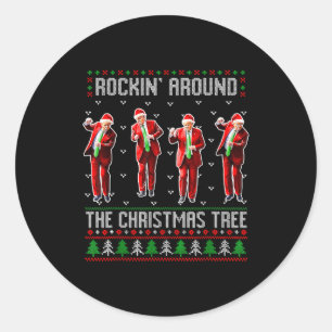 Sticker Rond Drôle Trump Rockin Around The Christmas Tree Moche